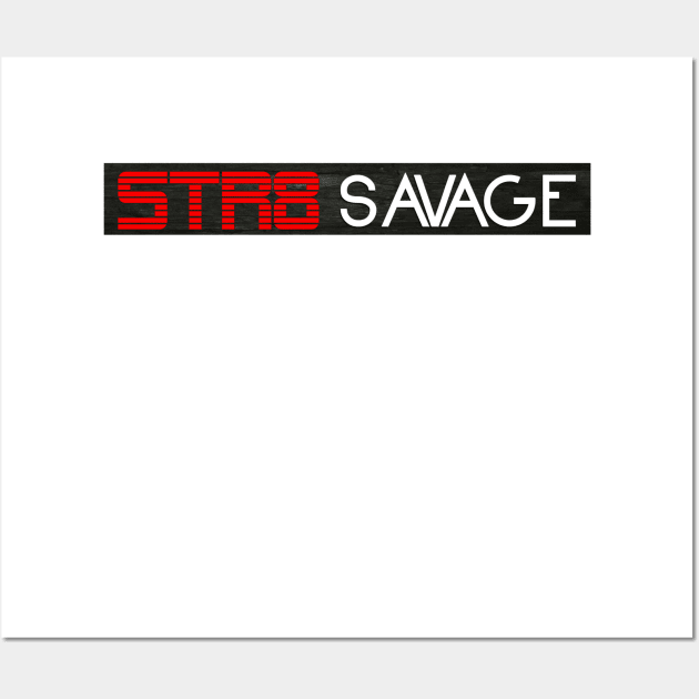 Savage Life T Shirts And Accessories Wall Art by Nonfiction